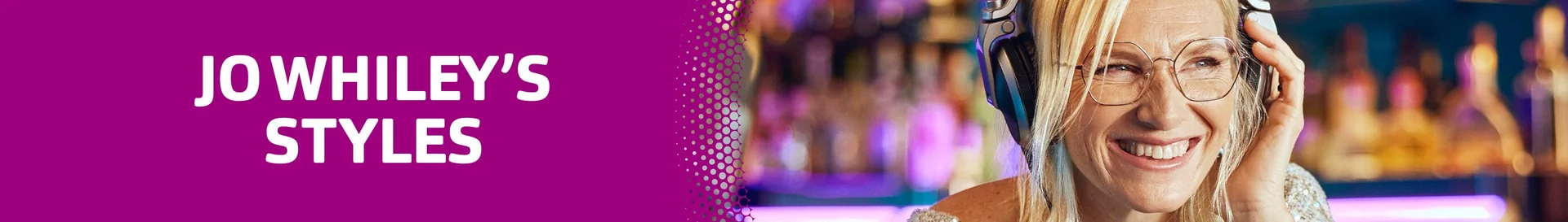 Jo Whiley Vision Express campaign banner